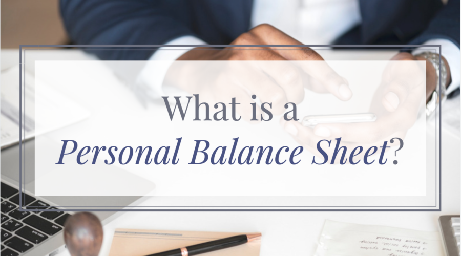 What is a personal balance sheet