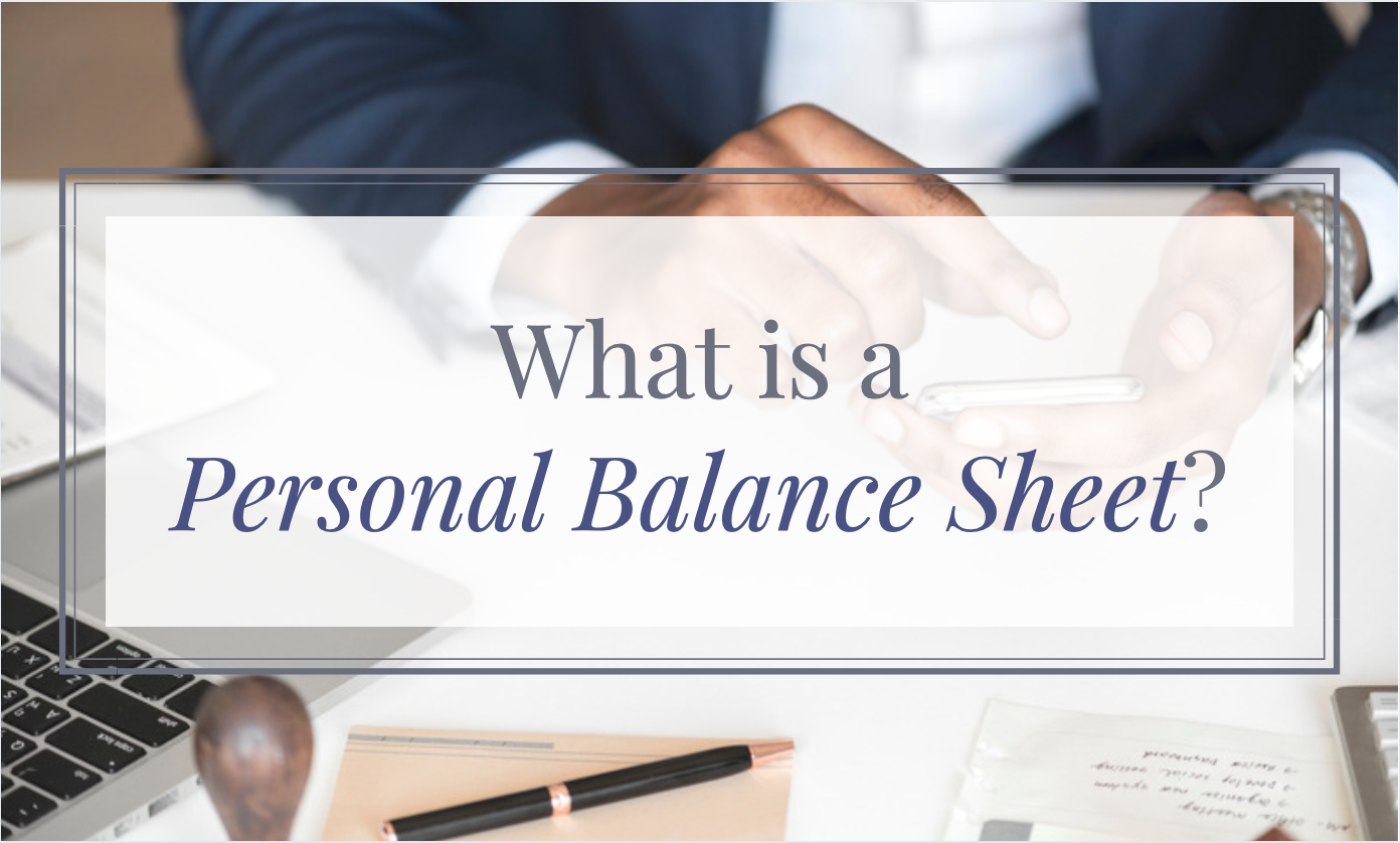 How To Create A Personal Balance Sheet Calculate Net Worth 