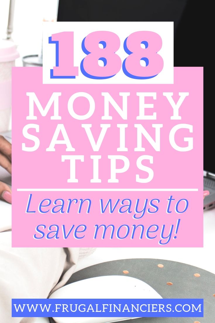 188 Money Saving Tips To Save Money On Your Expenses