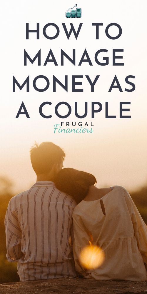 How to Manage Money as a Couple